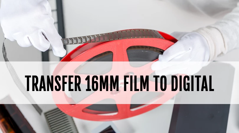 how_to_transfer_16mm_film_to_digital
